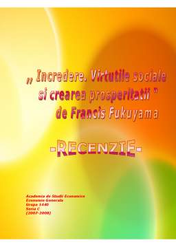 Referat - Încredere - virtuțile sociale și crearea prosperității - de Francis Fukuyama