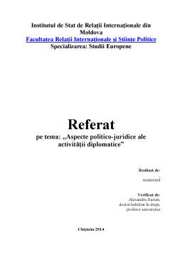 Referat - Aspecte politico-juridice ale Activității Diplomatice