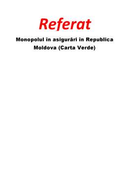 Referat - Monopolul în Asigurări în Republica Moldova