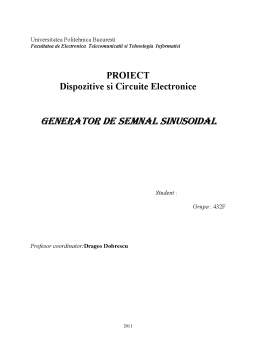 Proiect - Proiectarea unui generator de semnal sinusoidal pentru domeniul de audiofrecvența