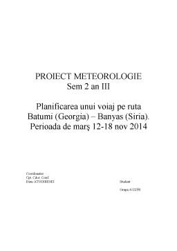 Proiect - Planificare voiaj Batumi-Banyas - perioada de mers 12-18 nov 2014 - aspecte meteo