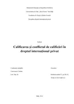 Referat - Calificarea și Conflictul de Calificări în Dreptul Internațional Privat