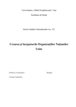 Referat - Crearea și începuturile Organizațiilor Națiunilor Unite