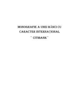 Referat - Monografie a unei bănci cu caracter internațional - CitiBank