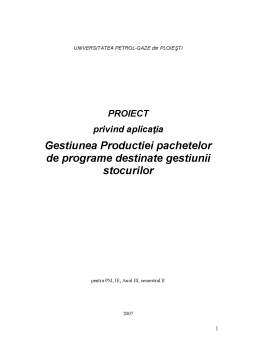 Proiect - Gestiunea Productiei Pachetelor de Programe Destinate Gestiunii Stocurilor