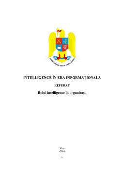 Referat - Intelligence în era informațională - rolul intelligence în organizații