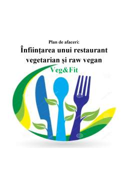 Proiect - Înființarea unui restaurant vegetarian și raw vegan
