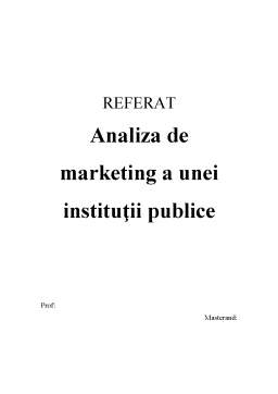 Referat - Analiza de marketing a unei instituții publice