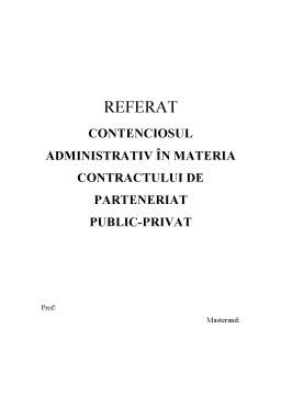 Referat - Contenciosul administrativ în materia contractului de parteneriat public-privat