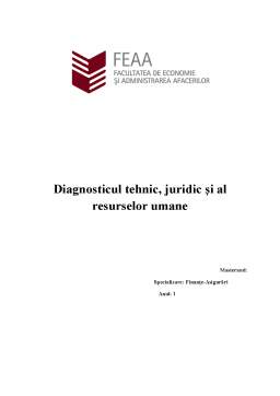 Proiect - Diagnosticul tehnic, juridic și al resurselor umane