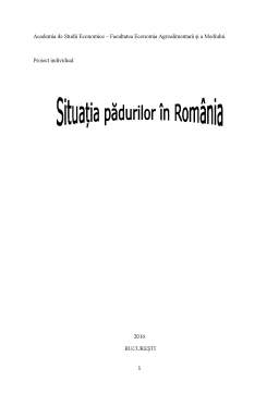 Proiect - Situația pădurilor în România