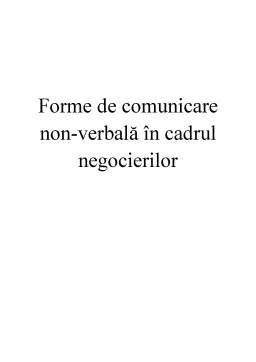 Referat - Forme de comunicare non-verbală în cadrul negocierilor