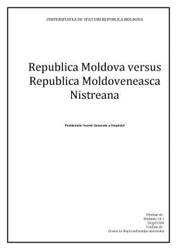 Referat - Republica Moldova versus Republica Moldovenească Nistreana
