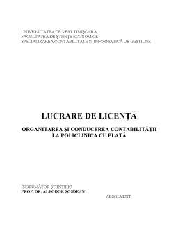 Licență - Organitarea și conducerea contabilității la policlinica cu plată