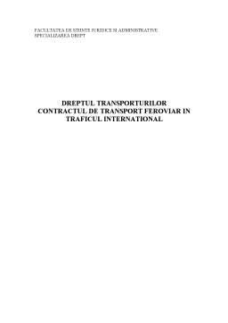 Referat - Dreptul transporturilor - Contractul de transport feroviar în traficul internațional