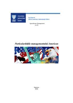 Proiect - Particularitățile managementului american