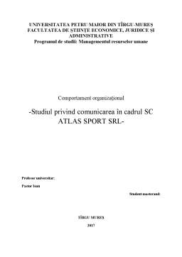 Referat - Comportament organizațional - Studiul privind comunicarea în cadrul SC Atlas Sport SRL