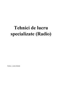 Curs - Tehnici de lucru specializate (Radio)