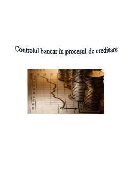 Referat - Controlul bancar în procesul de creditare