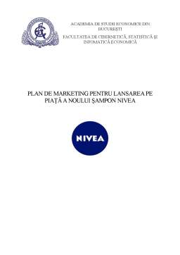 Proiect - Plan de marketing pentru lansarea pe piață a noului șampon Nivea
