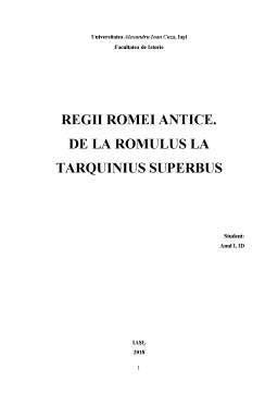 Referat - Regii Romei Antice - De la Romulus la Tarquinius Superbus