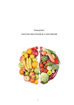 Proiect - Textura fructelor și a legumelor