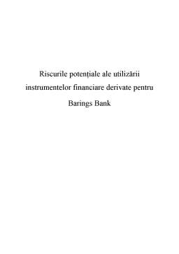 Referat - Riscurile potențiale ale utilizării instrumentelor financiare derivate pentru Barings Bank