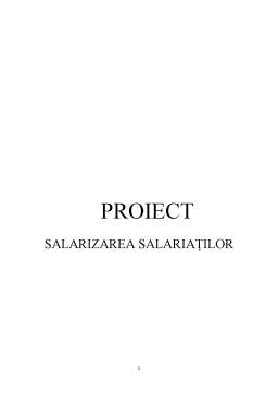 Proiect - Salarizarea salariaților