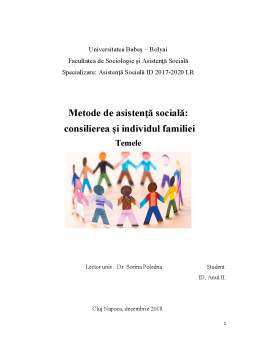 Referat - Metode de asistență socială - consilierea și individul familiei