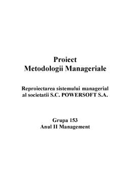 Proiect - Reproiectarea sistemului managerial al societății SC Powersoft SA