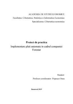 Proiect - Implementare plați automate în cadrul companiei Forestar