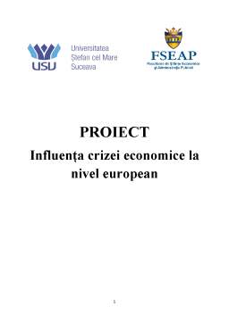 Proiect - Influența crizei economice la nivel european