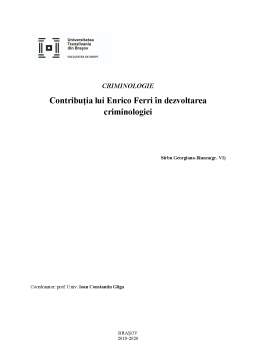 Curs - Contribuția lui Enrico Ferri în dezvoltarea criminologiei