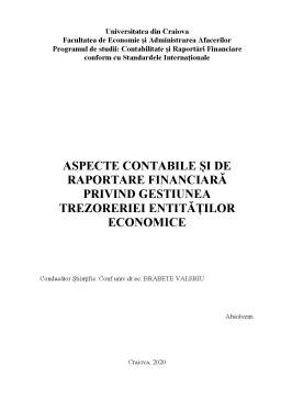 Proiect - Aspecte contabile și de raportare financiară privind gestiunea trezoreriei entităților economice