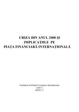 Seminar - Criza din anul 2008 și implicațiile pe piața financiară internațională
