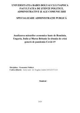 Referat - Analizarea măsurilor economice luate de România, Ungaria, Italia și Marea Britanie în situația de criză generată de pandemia Covid-19
