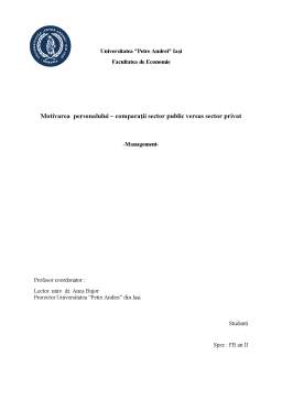 Proiect - Motivarea personalului - comparații sector public versus sector privat