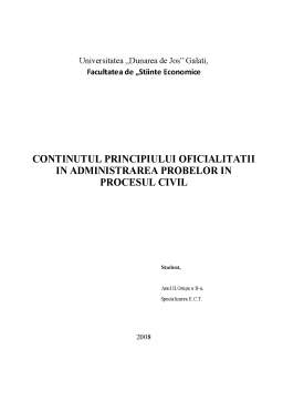 Proiect - Conținutul principiului oficialității în administrarea probelor în procesul civil