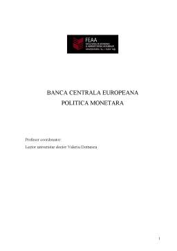 Proiect - Banca Centrală Europeană - politică monetară