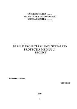 Proiect - Bazele Proiectării Industriale în Protecția Mediului
