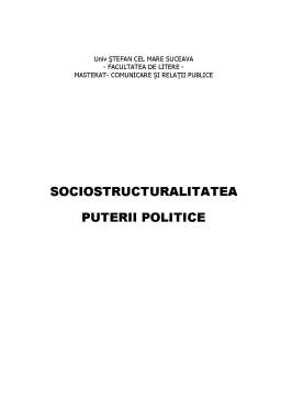 Referat - Socio-Structuralitatea Puterii Politice
