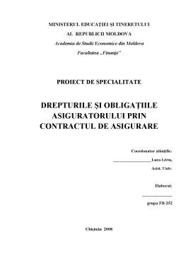 Proiect - Drepturile și Obligațiile Asiguratorului prin Contractul de Asigurare