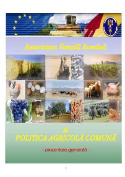 Referat - Noțiuni generale despre politica agricolă comună și rolul administrațiilor vamale europene privind punerea în aplicare a acesteia