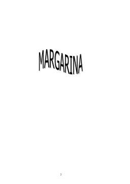 Referat - Margarina