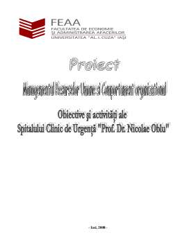 Proiect - Obiective și activități ale Spitalul Clinic de Urgență - Prof. Dr. Nicolae Oblu
