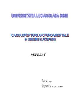 Referat - Carta Drepturilor Fundamentale a Uniunii Europene