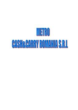 Proiect - Metro Cash&Carry România SRL