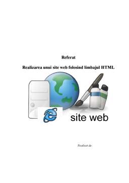 Proiect - Realizarea unui Site Web Folosind Limbajul HTML