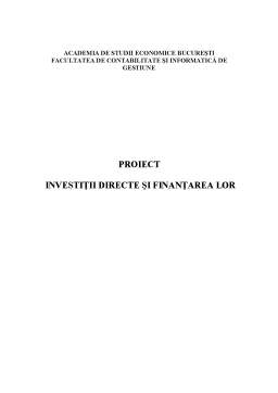 Proiect - Investiții Directe și Finanțarea Lor