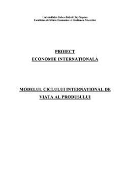 Referat - Modelul ciclului internațional de viață al produsului